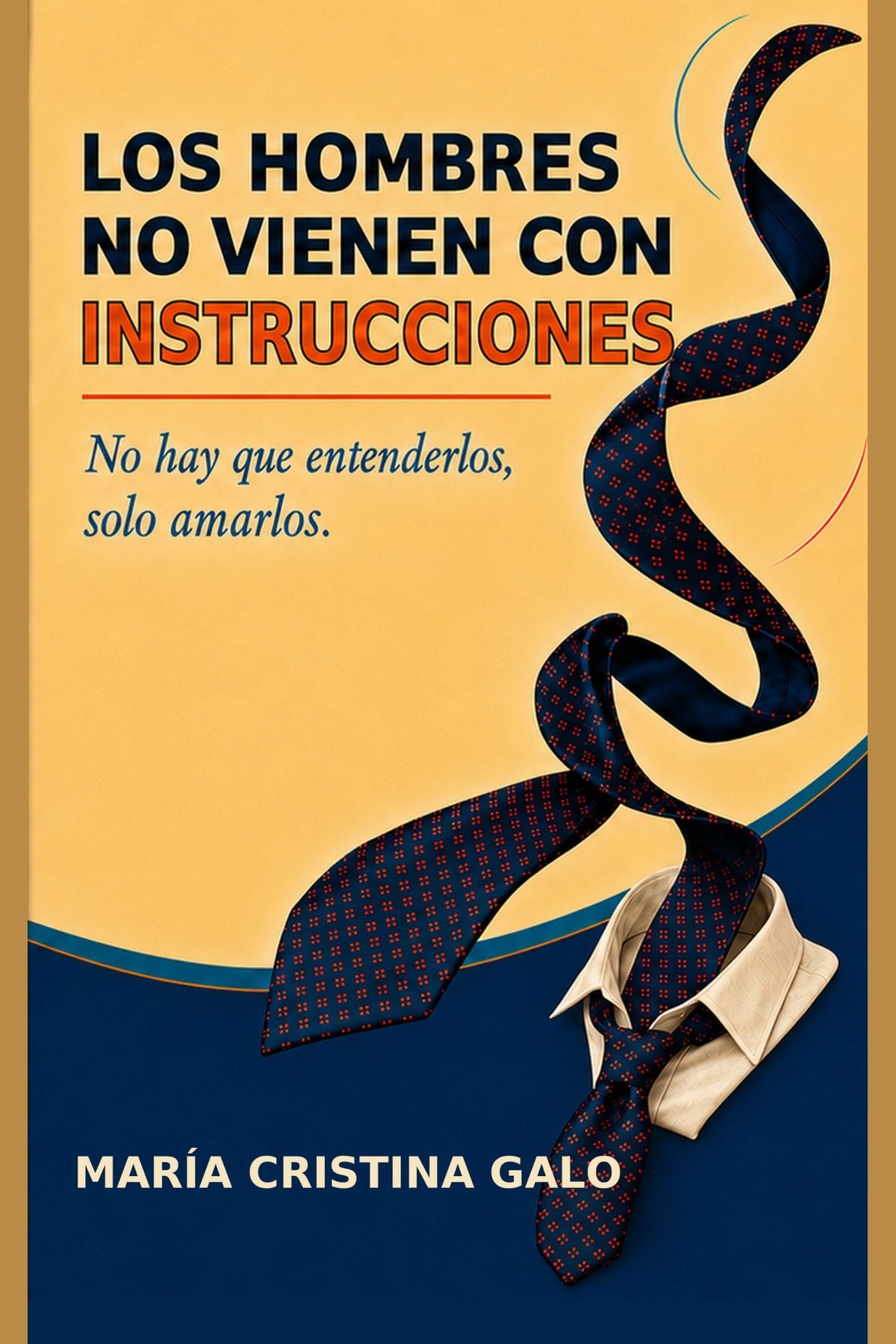 Los hombres no vienen con instrucciones